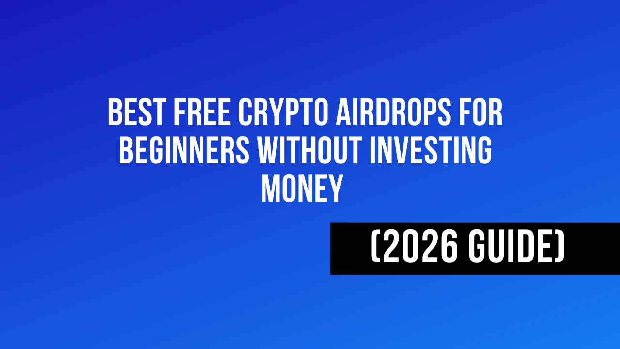 best free crypto airdrops for beginners without investing money 2026